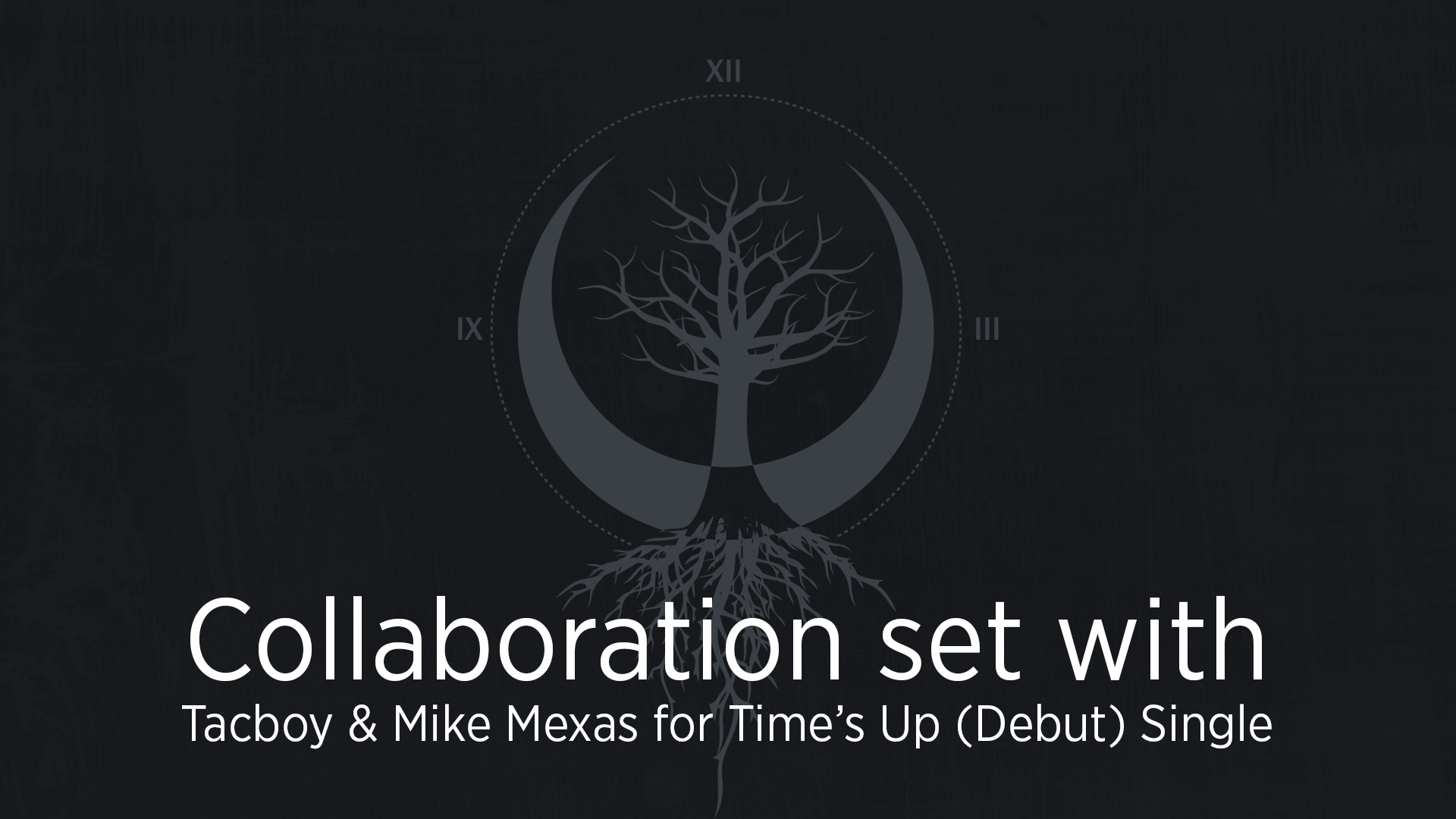 Collaboration Set With Tacboy, Mike Mexas for Time's Up Debut Single